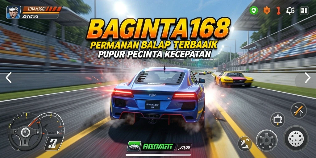 Screenshot menampilkan aksi balapan seru di BAGINTA168.